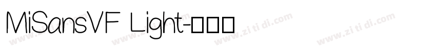 MiSansVF Light字体转换